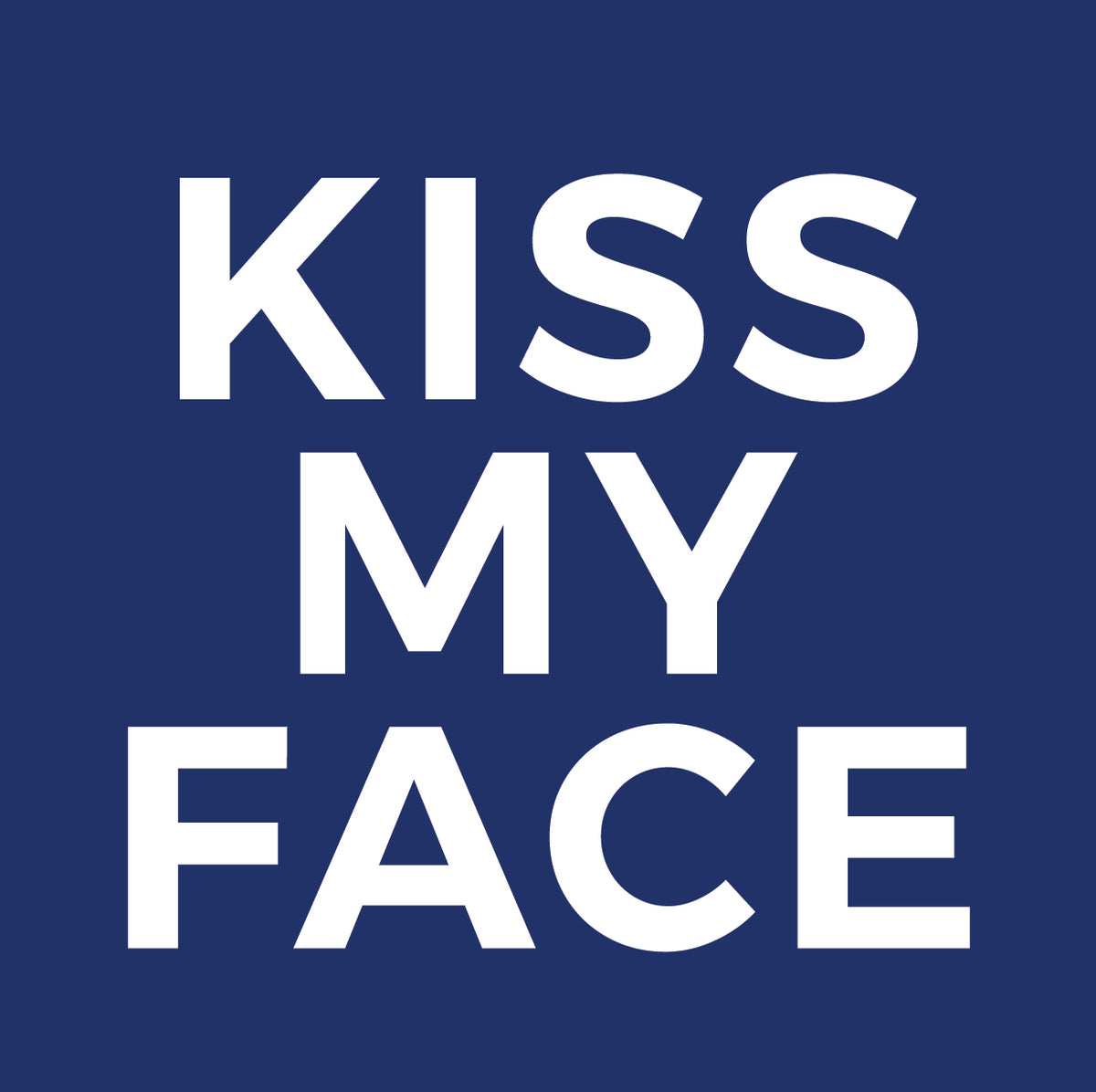 www.kissmyface.com